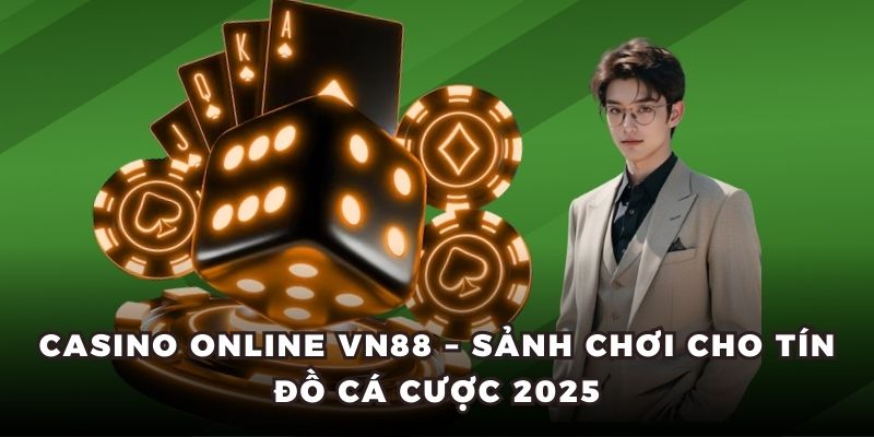 Sân chơi cho tín đồ casino