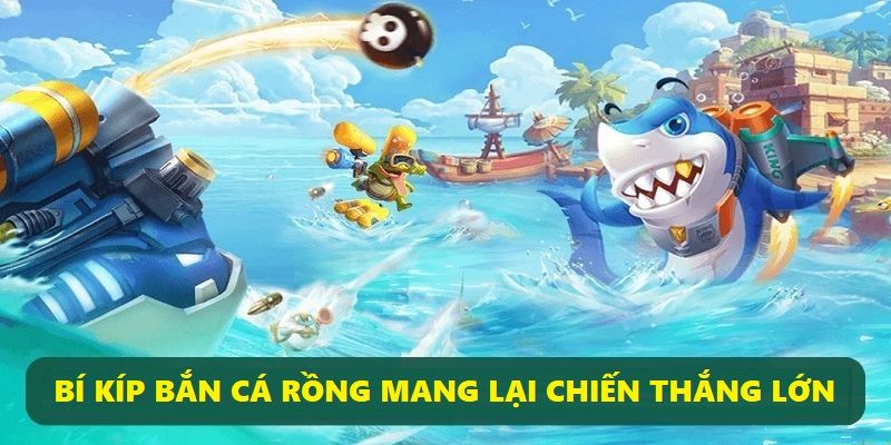 Bí kíp săn cá nhỏ để tích lũy điểm thưởng là chiến thuật tối ưu lợi nhuận