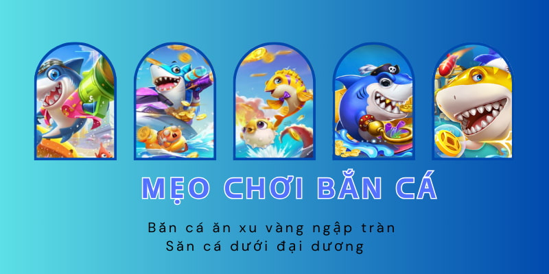 ảnh đại diện mẹo chơi bắn cá