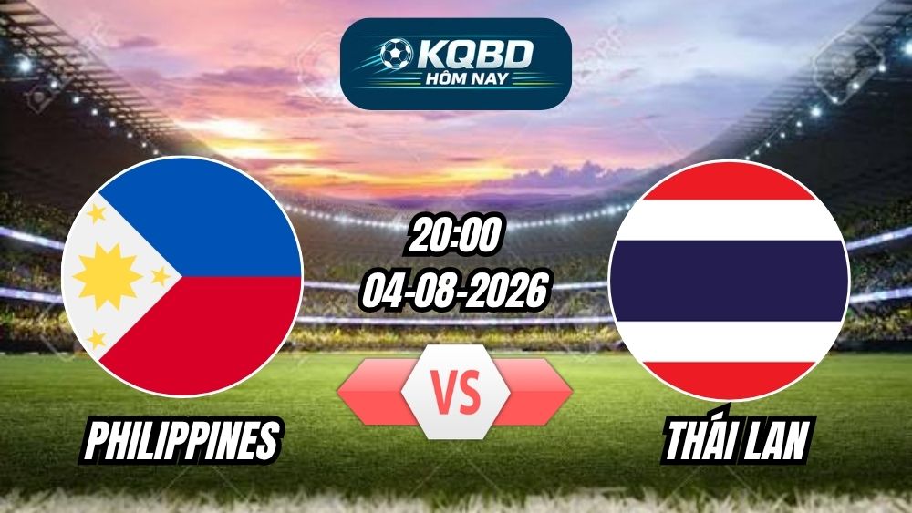 Soi kèo nhà cái trận Philippines vs Thái Lan 20h00 - 04/08/2026